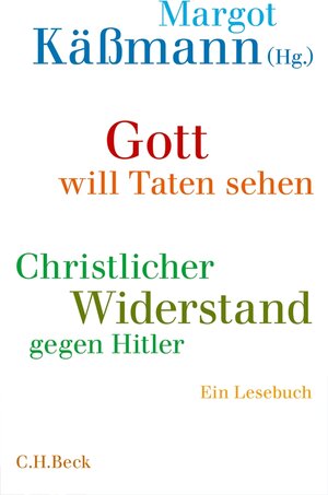 Buchcover Gott will Taten sehen  | EAN 9783406644535 | ISBN 3-406-64453-8 | ISBN 978-3-406-64453-5