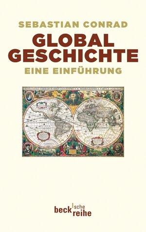 Buchcover Globalgeschichte | Sebastian Conrad | EAN 9783406645372 | ISBN 3-406-64537-2 | ISBN 978-3-406-64537-2