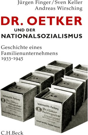 Buchcover Dr. Oetker und der Nationalsozialismus | Jürgen Finger | EAN 9783406645464 | ISBN 3-406-64546-1 | ISBN 978-3-406-64546-4