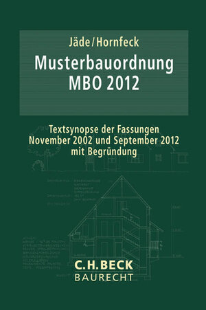 Buchcover Musterbauordnung (MBO 2012) | Henning Jäde | EAN 9783406651151 | ISBN 3-406-65115-1 | ISBN 978-3-406-65115-1