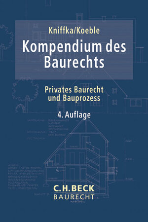 Buchcover Kompendium des Baurechts  | EAN 9783406652455 | ISBN 3-406-65245-X | ISBN 978-3-406-65245-5