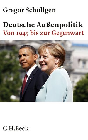 Buchcover Deutsche Außenpolitik | Gregor Schöllgen | EAN 9783406654480 | ISBN 3-406-65448-7 | ISBN 978-3-406-65448-0