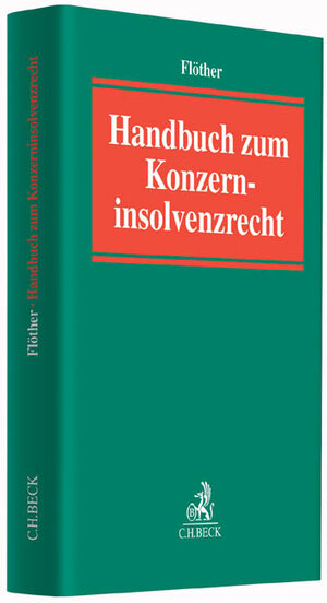 Buchcover Handbuch zum Konzerninsolvenzrecht  | EAN 9783406656194 | ISBN 3-406-65619-6 | ISBN 978-3-406-65619-4