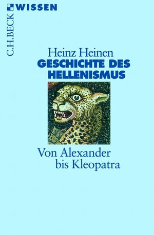 Buchcover Geschichte des Hellenismus | Heinz Heinen | EAN 9783406656934 | ISBN 3-406-65693-5 | ISBN 978-3-406-65693-4