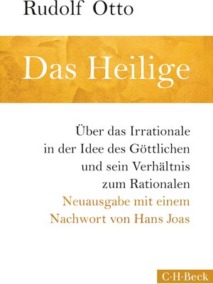 Buchcover Das Heilige | Rudolf Otto | EAN 9783406658976 | ISBN 3-406-65897-0 | ISBN 978-3-406-65897-6