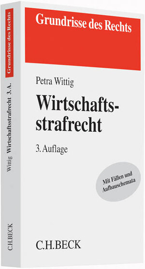Buchcover Wirtschaftsstrafrecht | Petra Wittig | EAN 9783406660658 | ISBN 3-406-66065-7 | ISBN 978-3-406-66065-8