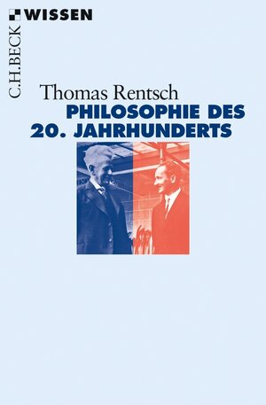 Buchcover Philosophie des 20. Jahrhunderts | Thomas Rentsch | EAN 9783406661433 | ISBN 3-406-66143-2 | ISBN 978-3-406-66143-3