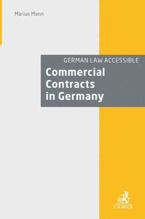 Buchcover Commercial Contracts in Germany | Marius Mann | EAN 9783406661839 | ISBN 3-406-66183-1 | ISBN 978-3-406-66183-9