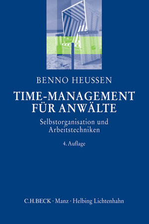 Buchcover Time-Management für Anwälte | Benno Heussen | EAN 9783406663864 | ISBN 3-406-66386-9 | ISBN 978-3-406-66386-4