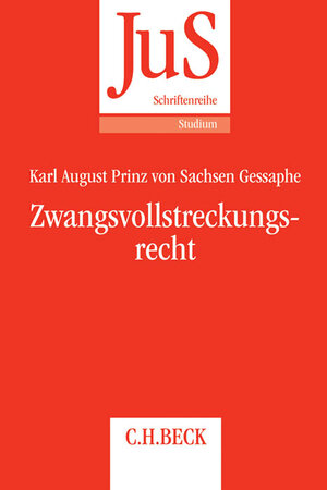 Buchcover Zwangsvollstreckungsrecht | Karl August Prinz von Sachsen Gessaphe | EAN 9783406664120 | ISBN 3-406-66412-1 | ISBN 978-3-406-66412-0