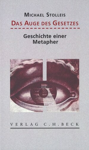 Buchcover Das Auge des Gesetzes | Michael Stolleis | EAN 9783406664267 | ISBN 3-406-66426-1 | ISBN 978-3-406-66426-7