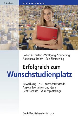 Buchcover Erfolgreich zum Wunschstudienplatz | Robert Brehm | EAN 9783406666438 | ISBN 3-406-66643-4 | ISBN 978-3-406-66643-8
