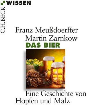 Buchcover Das Bier | Franz Meußdoerffer | EAN 9783406666674 | ISBN 3-406-66667-1 | ISBN 978-3-406-66667-4