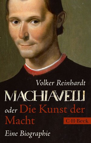Buchcover Machiavelli | Volker Reinhardt | EAN 9783406666766 | ISBN 3-406-66676-0 | ISBN 978-3-406-66676-6