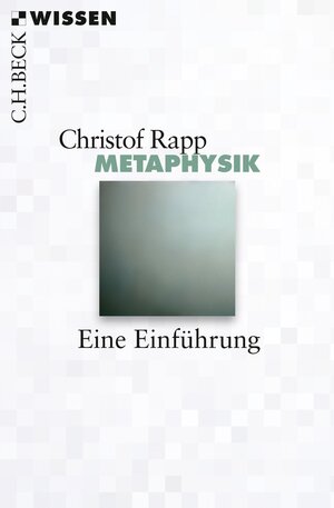Buchcover Metaphysik | Christof Rapp | EAN 9783406667978 | ISBN 3-406-66797-X | ISBN 978-3-406-66797-8