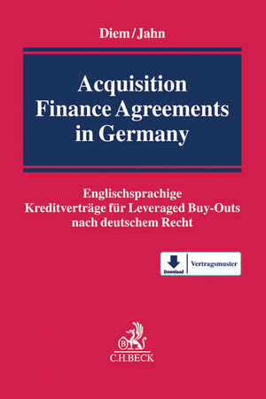 Buchcover Acquisition Finance Agreements in Germany  | EAN 9783406668555 | ISBN 3-406-66855-0 | ISBN 978-3-406-66855-5