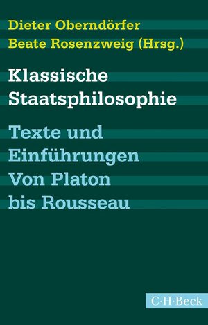 Buchcover Klassische Staatsphilosophie  | EAN 9783406669088 | ISBN 3-406-66908-5 | ISBN 978-3-406-66908-8