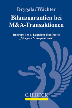 Buchcover Bilanzgarantien bei M&A-Transaktionen  | EAN 9783406672255 | ISBN 3-406-67225-6 | ISBN 978-3-406-67225-5