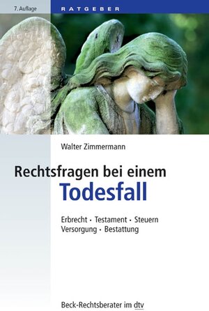 Buchcover Rechtsfragen bei einem Todesfall | Walter Zimmermann | EAN 9783406673184 | ISBN 3-406-67318-X | ISBN 978-3-406-67318-4