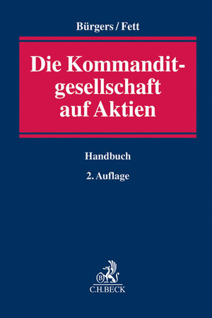 Buchcover Die Kommanditgesellschaft auf Aktien  | EAN 9783406674280 | ISBN 3-406-67428-3 | ISBN 978-3-406-67428-0
