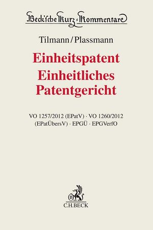 Buchcover Einheitspatent, Einheitliches Patentgericht  | EAN 9783406674358 | ISBN 3-406-67435-6 | ISBN 978-3-406-67435-8