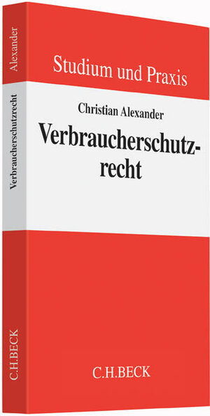 Buchcover Verbraucherschutzrecht | Christian Alexander | EAN 9783406674464 | ISBN 3-406-67446-1 | ISBN 978-3-406-67446-4
