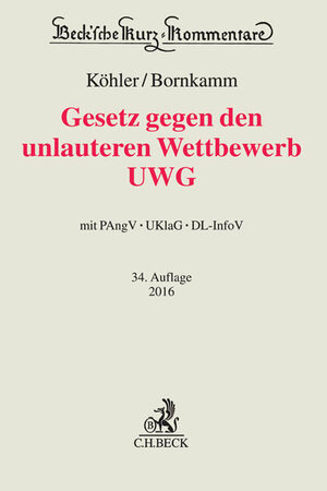 Buchcover Gesetz gegen den unlauteren Wettbewerb | Helmut Köhler | EAN 9783406681769 | ISBN 3-406-68176-X | ISBN 978-3-406-68176-9