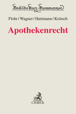 Buchcover Apothekenrecht  | EAN 9783406683077 | ISBN 3-406-68307-X | ISBN 978-3-406-68307-7