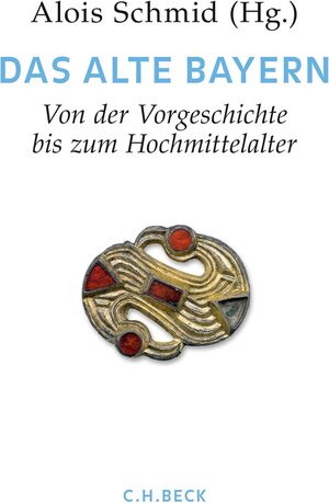 Buchcover Handbuch der bayerischen Geschichte Bd. I: Das Alte Bayern  | EAN 9783406683268 | ISBN 3-406-68326-6 | ISBN 978-3-406-68326-8