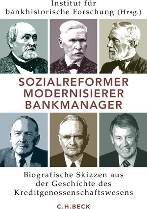 Buchcover Sozialreformer, Modernisierer, Bankmanager  | EAN 9783406683572 | ISBN 3-406-68357-6 | ISBN 978-3-406-68357-2