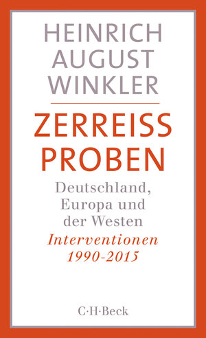 Buchcover Zerreissproben | Heinrich August Winkler | EAN 9783406684241 | ISBN 3-406-68424-6 | ISBN 978-3-406-68424-1