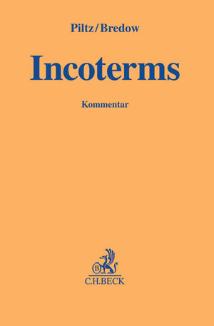 Buchcover Incoterms | Burghard Piltz | EAN 9783406685033 | ISBN 3-406-68503-X | ISBN 978-3-406-68503-3