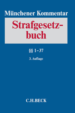 Buchcover Münchener Kommentar zum Strafgesetzbuch Bd. 1: §§ 1-37  | EAN 9783406685514 | ISBN 3-406-68551-X | ISBN 978-3-406-68551-4