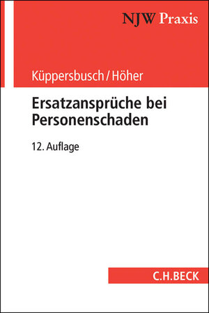 Buchcover Ersatzansprüche bei Personenschaden | Gerhard Küppersbusch | EAN 9783406685941 | ISBN 3-406-68594-3 | ISBN 978-3-406-68594-1