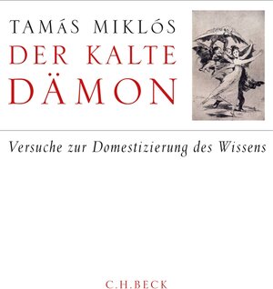 Buchcover Der kalte Dämon | Tamás Miklós | EAN 9783406688348 | ISBN 3-406-68834-9 | ISBN 978-3-406-68834-8