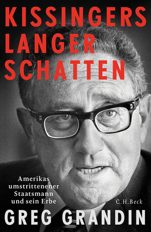 Buchcover Kissingers langer Schatten | Greg Grandin | EAN 9783406688577 | ISBN 3-406-68857-8 | ISBN 978-3-406-68857-7