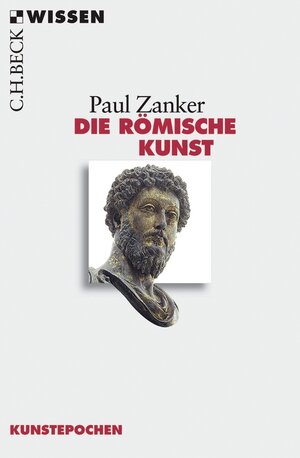 Buchcover Die römische Kunst | Paul Zanker | EAN 9783406690679 | ISBN 3-406-69067-X | ISBN 978-3-406-69067-9