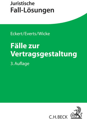 Buchcover Fälle zur Vertragsgestaltung | Frank Eckert | EAN 9783406690907 | ISBN 3-406-69090-4 | ISBN 978-3-406-69090-7