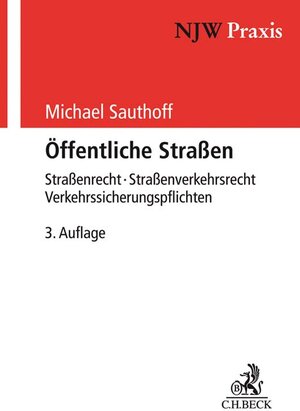 Buchcover Öffentliche Straßen | Michael Sauthoff | EAN 9783406691034 | ISBN 3-406-69103-X | ISBN 978-3-406-69103-4