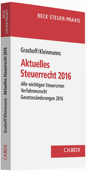 Buchcover Aktuelles Steuerrecht 2016 | Dietrich Grashoff | EAN 9783406691553 | ISBN 3-406-69155-2 | ISBN 978-3-406-69155-3