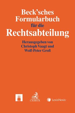Buchcover Beck'sches Formularbuch für die Rechtsabteilung  | EAN 9783406691683 | ISBN 3-406-69168-4 | ISBN 978-3-406-69168-3