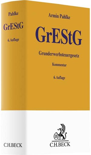 Buchcover Grunderwerbsteuergesetz | Armin Pahlke | EAN 9783406691966 | ISBN 3-406-69196-X | ISBN 978-3-406-69196-6
