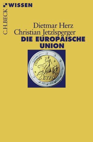 Buchcover Die Europäische Union | Dietmar Herz | EAN 9783406692482 | ISBN 3-406-69248-6 | ISBN 978-3-406-69248-2