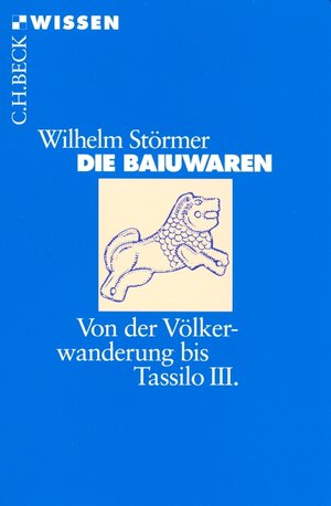 Buchcover Die Baiuwaren | Wilhelm Störmer | EAN 9783406692741 | ISBN 3-406-69274-5 | ISBN 978-3-406-69274-1