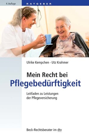 Buchcover Mein Recht bei Pflegebedürftigkeit | Utz Krahmer | EAN 9783406693076 | ISBN 3-406-69307-5 | ISBN 978-3-406-69307-6