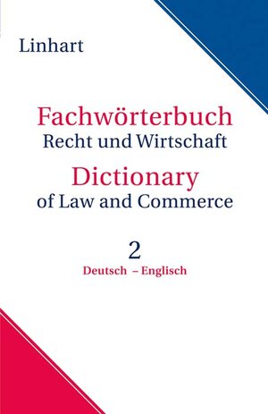 Buchcover Fachwörterbuch Recht und Wirtschaft Band 2: Deutsch - Englisch | Karin Linhart | EAN 9783406693496 | ISBN 3-406-69349-0 | ISBN 978-3-406-69349-6