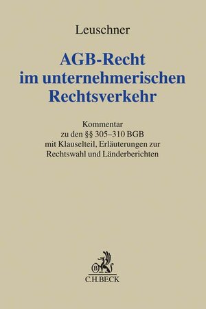 Buchcover AGB-Recht im unternehmerischen Rechtsverkehr  | EAN 9783406693908 | ISBN 3-406-69390-3 | ISBN 978-3-406-69390-8