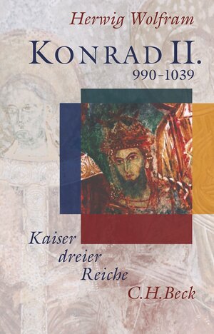 Buchcover Konrad II. | Herwig Wolfram | EAN 9783406694479 | ISBN 3-406-69447-0 | ISBN 978-3-406-69447-9
