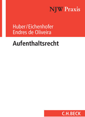 Buchcover Aufenthaltsrecht | Bertold Huber | EAN 9783406695506 | ISBN 3-406-69550-7 | ISBN 978-3-406-69550-6