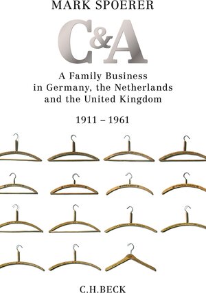 Buchcover C&A | Mark Spoerer | EAN 9783406698279 | ISBN 3-406-69827-1 | ISBN 978-3-406-69827-9